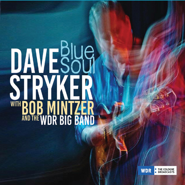 Dave Stryker - Blue Soul 2020